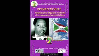 DEVOIR DE MÉMOIRE Assassinat des dirigeants en Afrique «Les 23 assassinats qui ont secoué l'Afrique»