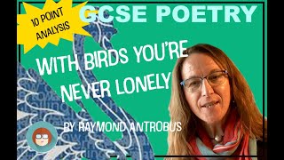 10 point analysis of 'With Birds You're Never Lonely' by Raymond Antrobus