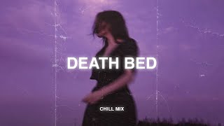 Death Bed (slowed + reverb) ♫ Sad songs that make you cry ~ Slowed sad songs to listen to at night#2