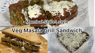 Veg Masala Grill Sandwich/Mumbai Street Style Sandwich/मसाला ग्रिल्ड सैंडविच /Evening Snacks