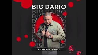 Big Dario - esta noche (Remake) (2024)