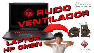 AVERIA VENTILADORES LAPTOP HP OMEN