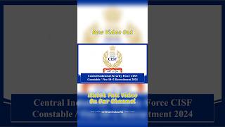 Central Industrial Security Force CISF Constable Fire 10+2 Recruitment 2024 #recruitment #jobs #cisf