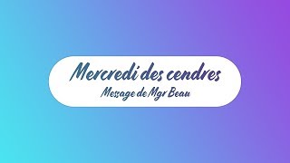 Mercredi des cendres - Message de mgr Jérôme Beau