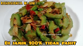 disini rahasianya cara masak pare agar tidak pahit dan warna tetap hijau