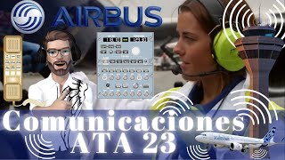 🎧Sistema de COMUNICACIONES AIRBUS 320 Fam🔊ATA 23 VHF, HF, Como Comunicarse con la TORRE de CONTROL