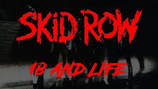 18 and Life solo / Skid Row