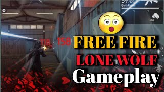 FREE FIRE || LONE WOLF|| GAMEPLAY|| VIDEO || @a.jgamingx8804