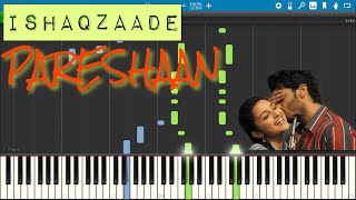 Pareshaan Piano Tutorial | Ishaqzaade  | Bollywood | Parineeti Chopra | Arjun Kapoor | Rishabh DA