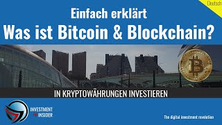 Was ist Bitcoin? Blockchain & Bitcoin einfach erklärt!