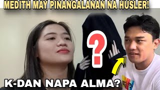 HA! MEDITH MAY PINANGALANAN BABAENG HUSTLER? KALINGAP DAN NAPA ALMA?|KALINGAP RAB LATEST VLOG TODAY