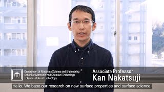 Creation and characterization of surface novel materials - Kan Nakatsuji Laboratory