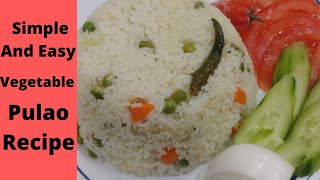 Vegetable Pulao Recipe # Simple Veg Pulao Recipe # Easy Rice Recipes