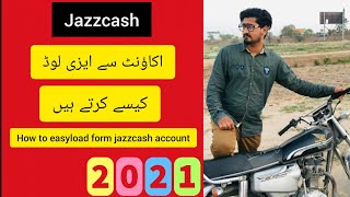 how to easyload form jazzcash mobile account..// jazzcash se easyload krny ka tarika