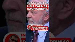 ✂️Lula fala do DIA da CACHAÇA🤥#lula #bolsonaro #viralshorts #shortsvideo