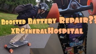 Boosted Battery Repair by XR General Hospital!!  OMGGGgggg!!!