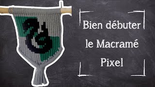 Les bases du macramé pixel - Nœud & Motifs #4