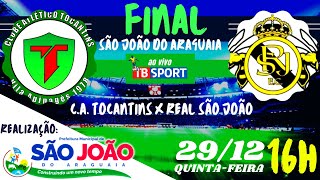 FINAL | TOCANTINS X REAL S. JOÃO | Campeonato Municipal de São João do Araguaia | TB SPORT | 29/12