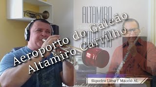 Choro | Aeroporto do Galeão | Altamiro Carrilho