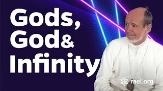 Maitreya Rael: Gods, God & Infinity (69-03-22)