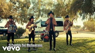 La Ley De Michoacan - El Corrido Del Michoacano (Official Music Video)