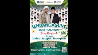 SENDANGAGUNG BERSHOLAWAT Bersama AL Habib Musthofa Sayyidi Baraqbah