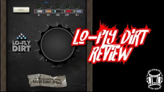 Review of Lo-Fly Dirt by MSXII Sound Design