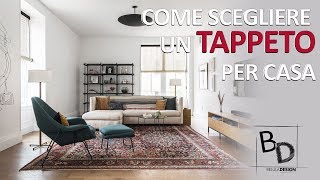 Come Scegliere un TAPPETO per casa | Belula Design