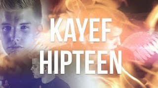 Kayef - Hipteen