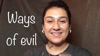 Ways of evil ~ the devil