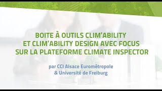 Boite à outils Clim’Ability et Clim’Ability Design avec focus sur la plateforme Climate Inspector