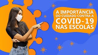 CUIDADOS NECESSÁRIOS CONTRA A COVID-19 NAS SALAS DE AULA!