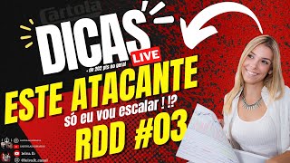 CARTOLA RODADA 3 | COM ESTE ATACANTE VAMOS MITAR | LIVE DICAS DO CARTOLA TIME DA LIVE E DO CANAL !!