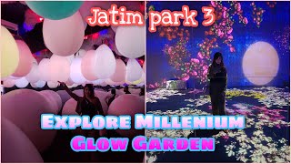 MILENIAL GLOW GARDEN JATIM PARK 3 VLOG MALAM