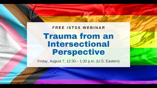 Trauma from an Intersectional Perspective (Webinar Recording)