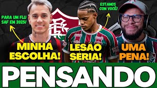 🚨ESSE SERIA O MEU NOME PARA SUBSTITUIR O ARIAS EM 2025, LESÃO SÉRIA NO FLUMINENSE E MAIS