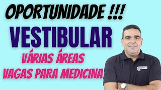 OPORTUNIDADE!!! ESTÁ ABERTO MAIS UM VESTIBULAR, SEGUNDO SEMESTRE, VÁRIAS ÁREAS E MEDICINA !!!!