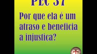 pec37 - saiba de que se trata e por que é um atraso para o Brasil