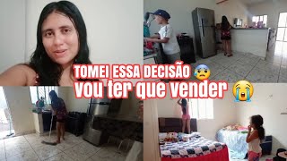 TOMEI ESSA DECISÃO 😰  VOU VENDER! MUDANÇAS E NECESSÁRIO