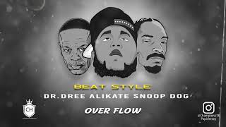 ⚡INSTRUMENTAL DE OVERFLOW -Still D.R.E.- ALIKATE BIG 3BU ⚡