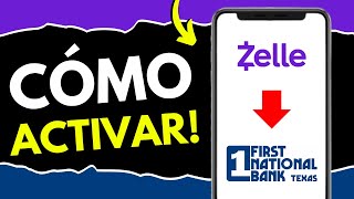 Cómo Activar Zelle en First National Bank Texas (¡en 2 minutos!)