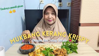 Mukbang kerang Krispy dan nasi tutug oncom‼️rasanya pedaaas dan maknyus❤️