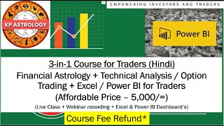 3-in-1 Course for Traders | Financial Astrology | Option Buying | Technicals | Excel | Power BI