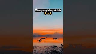 VIEW YANG MASYAALLAH DATANG BERSAMAAN DENGAN MAGHRIB KALI INI #senja #maghrib #masyaallah