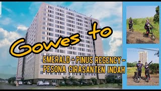 GOWES TO : EMERALD TOWER - PINUS REGENCY - PESONA CISARANTEN INDAH