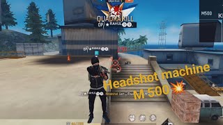 Headshot machine M 500💥#freefireindia #gamer #youtube #ajjubhai94 #desigamer #youtuber