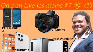 On s'en live 💦 les mains 🤲🏾#7 : Iphone12, Galaxy Z Fold2 vs Surface Duo, Panasonic S5... On en parle