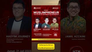 Mau Jadi Pengusaha Inovatif di Era Milenial? Daftar ke sini bit.ly/MuslimpreneurUU