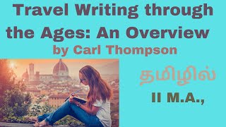 Travel Writing through the Ages- An Overview| II M. A., Travel Writing unit 1| Carl Thompson