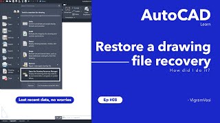 Restore a Drawing Using the Drawing Recovery Manager